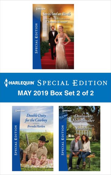 Harlequin Special Edition May 2019 - Box Set 2 of 2 - Christine Rimmer - Brenda Harlen - Rochelle Alers