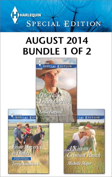Harlequin Special Edition August 2014 - Bundle 1 of 2 - Teresa Southwick - Stella Bagwell - Michelle Major