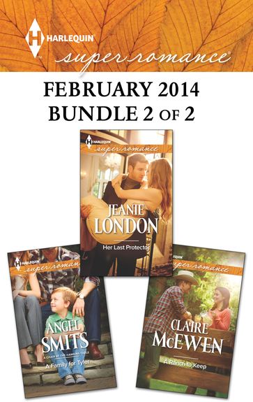 Harlequin Superromance February 2014 - Bundle 2 of 2 - Angel Smits - Claire McEwen - Jeanie London