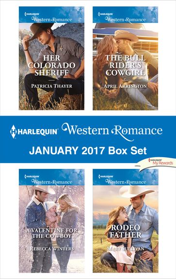 Harlequin Western Romance January 2017 Box Set - April Arrington - Mary Sullivan - Patricia Thayer - Rebecca Winters