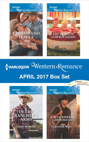 Harlequin Western Romance April 2017 Box Set - Patricia Thayer - Trish Milburn - Patricia Johns - Jeannie Watt