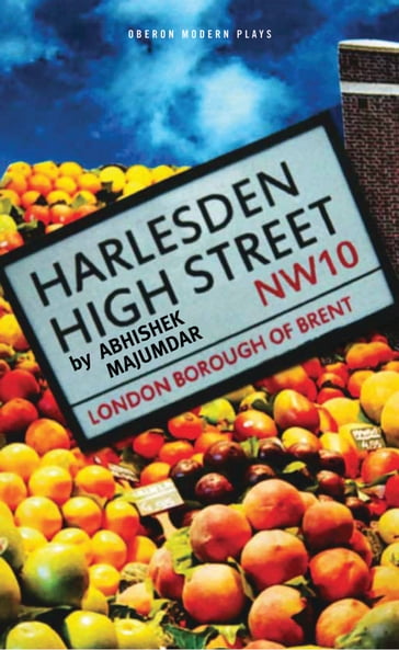 Harlesden High Street - Abhishek Majumdar