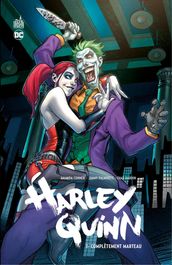 Harley Quinn - Tome 1 - Complètement marteau