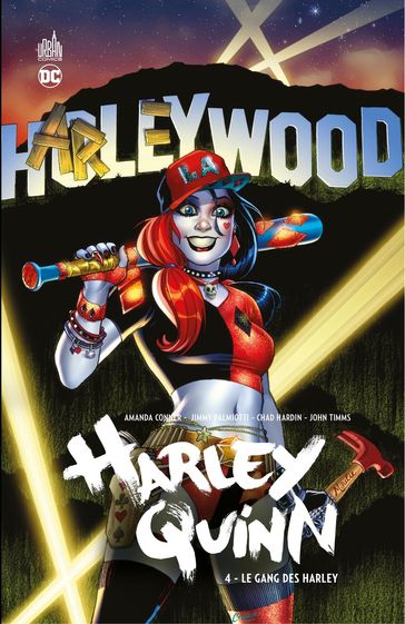 Harley Quinn - Tome 4 - Le gang des Harley - Amanda Conner - Jimmy Palmiotti