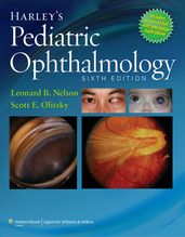 Harley s Pediatric Ophthalmology