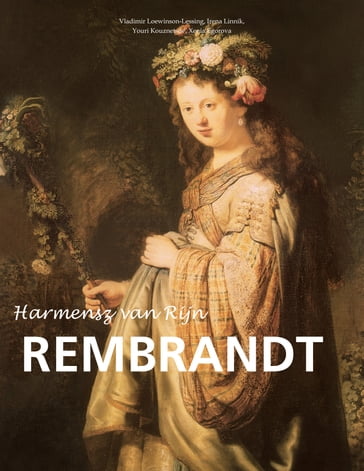 Harmensz van Rijn Rembrandt - Vladimir Loewinson-Lessing - Irena Linnik - Xenia Egorova - Youri Kouznetsov