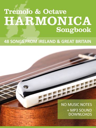 Harmonica Songbook - 48 Songs from Ireland & Great Britain - Bettina Schipp - Reynhard Boegl