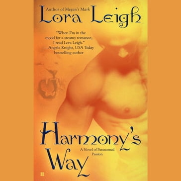 Harmony's Way - Lora Leigh