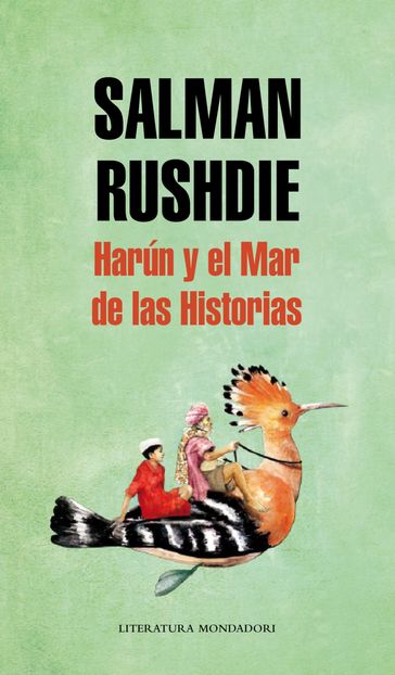 Harún y el Mar de las Historias - Salman Rushdie