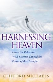 Harnessing Heaven