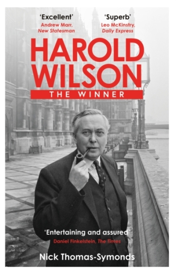 Harold Wilson - Nick Thomas Symonds