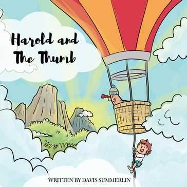 Harold and The Thumb - Davis Summerlin