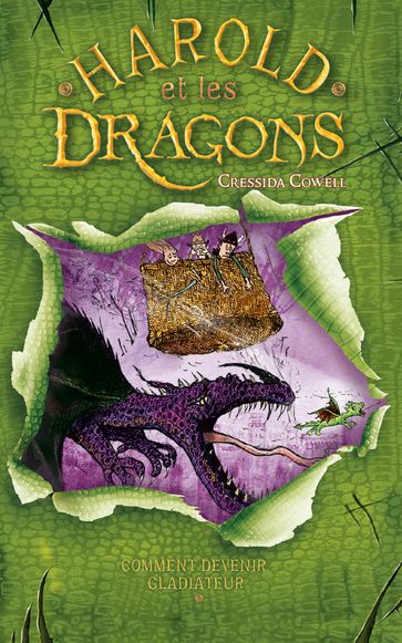 Harold et les dragons - Tome 3 - Comment devenir gladiateur - Cressida Cowell