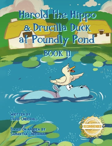 Harold the Hippo and Drucilla Duck at Poundly Pond - David Underhill