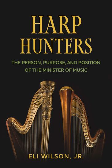 Harp Hunters - Jr. Eli Wilson