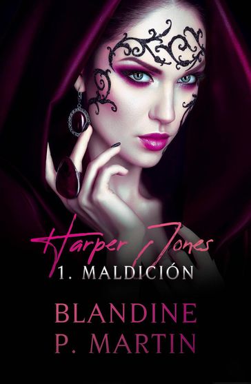 Harper Jones - 1. Maldición - Blandine P. Martin