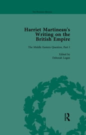 Harriet Martineau s Writing on the British Empire, Vol 2