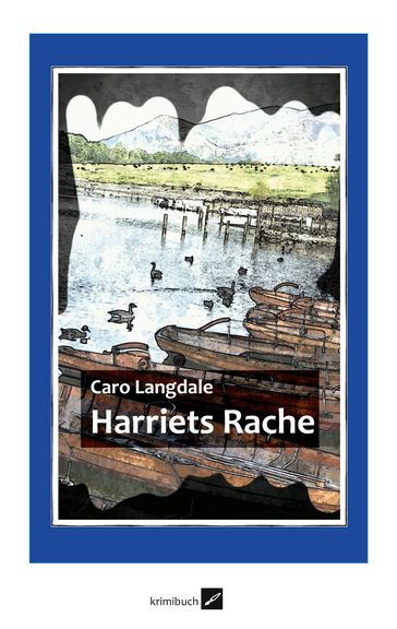 Harriets Rache - Caro Langdale