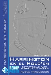Harrington en el Hold em. Volumen I.