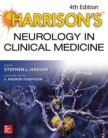 Harrison's Neurology in Clinical Medicine, 4th Edition - Stephen L. Hauser - S. Andrew Josephson