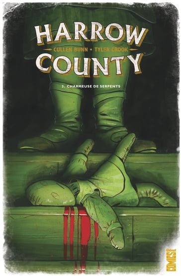 Harrow County - Tome 03 - Cullen Bunn - Tyler Crook