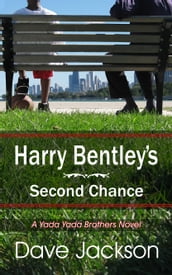 Harry Bentley s Second Chance