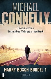 Harry Bosch bundel 1 (3-in-1)