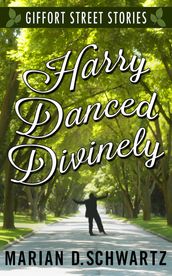 Harry Danced Divinely