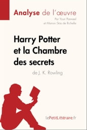 Harry Potter et la Chambre des secrets de J. K. Rowling (Analyse de l oeuvre)