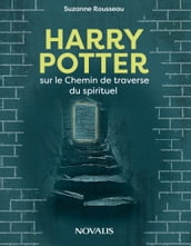 Harry Potter et le Chemin de la traverse du spirituel