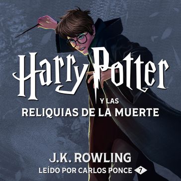 Harry Potter y las Reliquias de la Muerte - J. K. Rowling