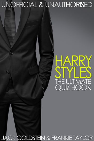 Harry Styles - The Ultimate Quiz Book - Jack Goldstein