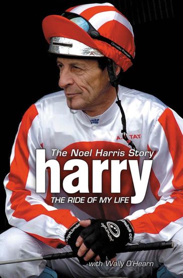 Harry - The Ride of My Life - Wally O