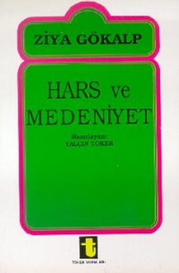 Hars ve Medeniyet - Ziya Gokalp