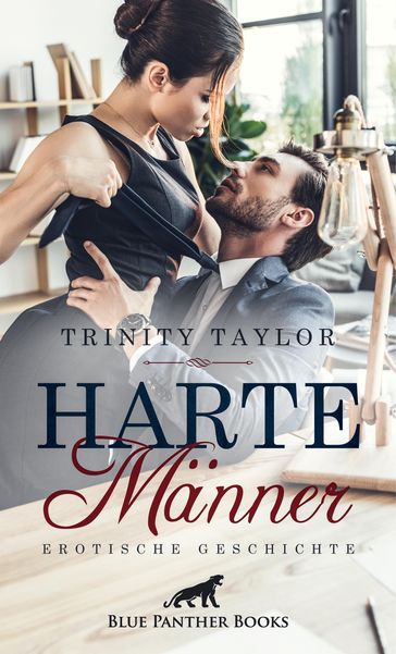 Harte Manner   Erotische Geschichte - Trinity Taylor