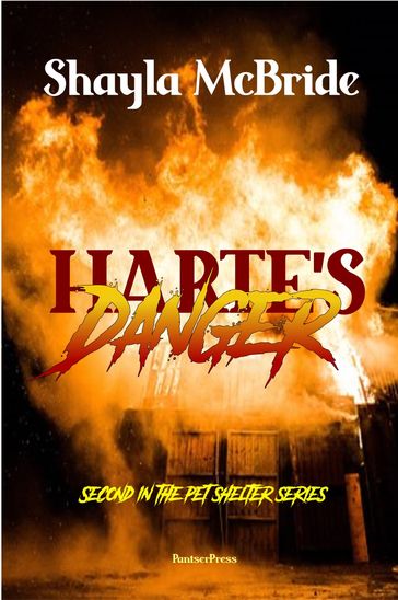 Harte's Danger, Book Two of the Pet Shelter Series - Shayla McBride