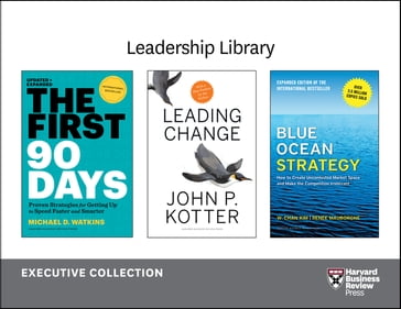 Harvard Business Review Leadership Library: The Executive Collection (12 Books) - Clayton M. Christensen - Harvard Business Review - Kenneth L. Kraemer - Michael D. Watkins - Michael E. Porter