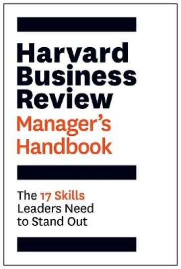 Harvard Business Review Manager's Handbook - Harvard Business Review