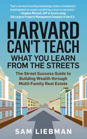 Harvard Can t Teach What You Learn from the Streets