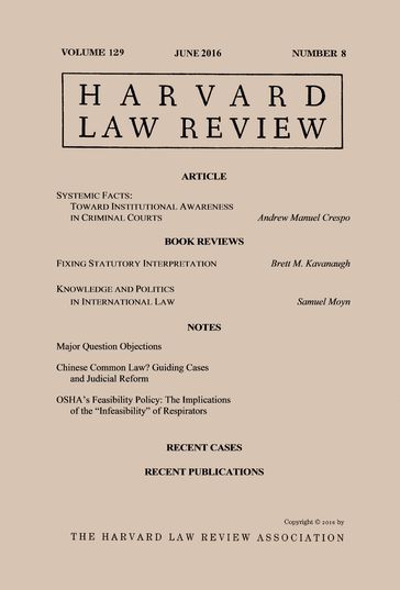 Harvard Law Review: Volume 129, Number 8 - June 2016 - Harvard Law Review