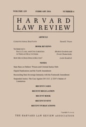 Harvard Law Review: Volume 129, Number 4 - February 2016