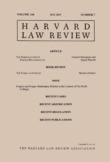 Harvard Law Review: Volume 128, Number 7 - May 2015 - Harvard Law Review