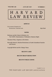 Harvard Law Review: Volume 128, Number 3 - January 2015