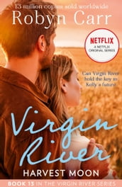 Harvest Moon (A Virgin River Novel, Book 13)