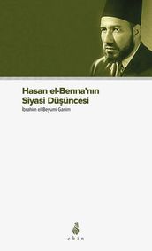Hasan el-Benna nn Siyasi Düüncesi