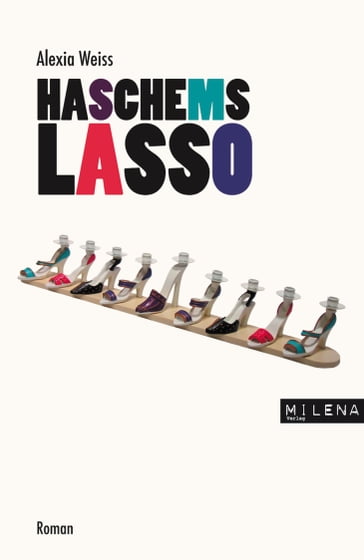 Haschems Lasso - Alexia Weiss