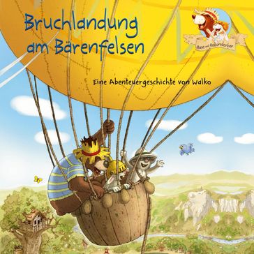 Hase und Holunderbär 5: Bruchlandung am Bärenfelsen - Walko - Julian Horeyseck
