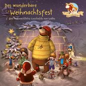 Hase und Holunderbär 8: Das wunderbare Weihnachtsfest