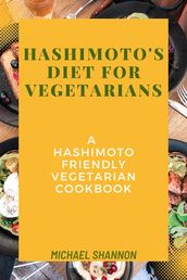 Hashimoto s diet for vegetarians