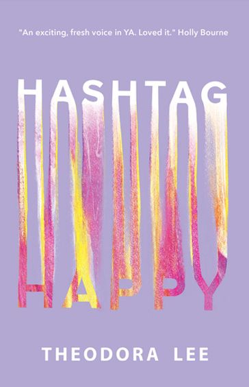 Hashtag Happy - Theodora Lee